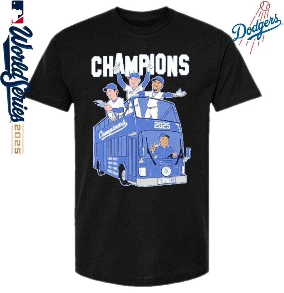 Los Angeles Dodgers 2025 World Champions Title Town T-Shirt