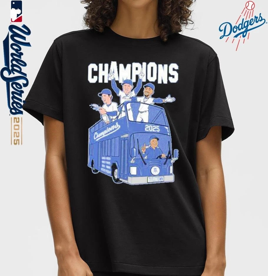 Los Angeles Dodgers 2025 World Champions Title Town T-Shirt