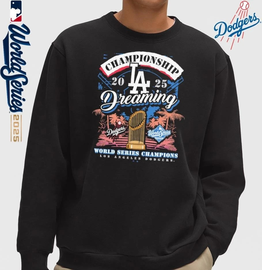 Los Angeles Dodgers ’47 2025 World Series Champions Dreaming Franklin T-Shirt