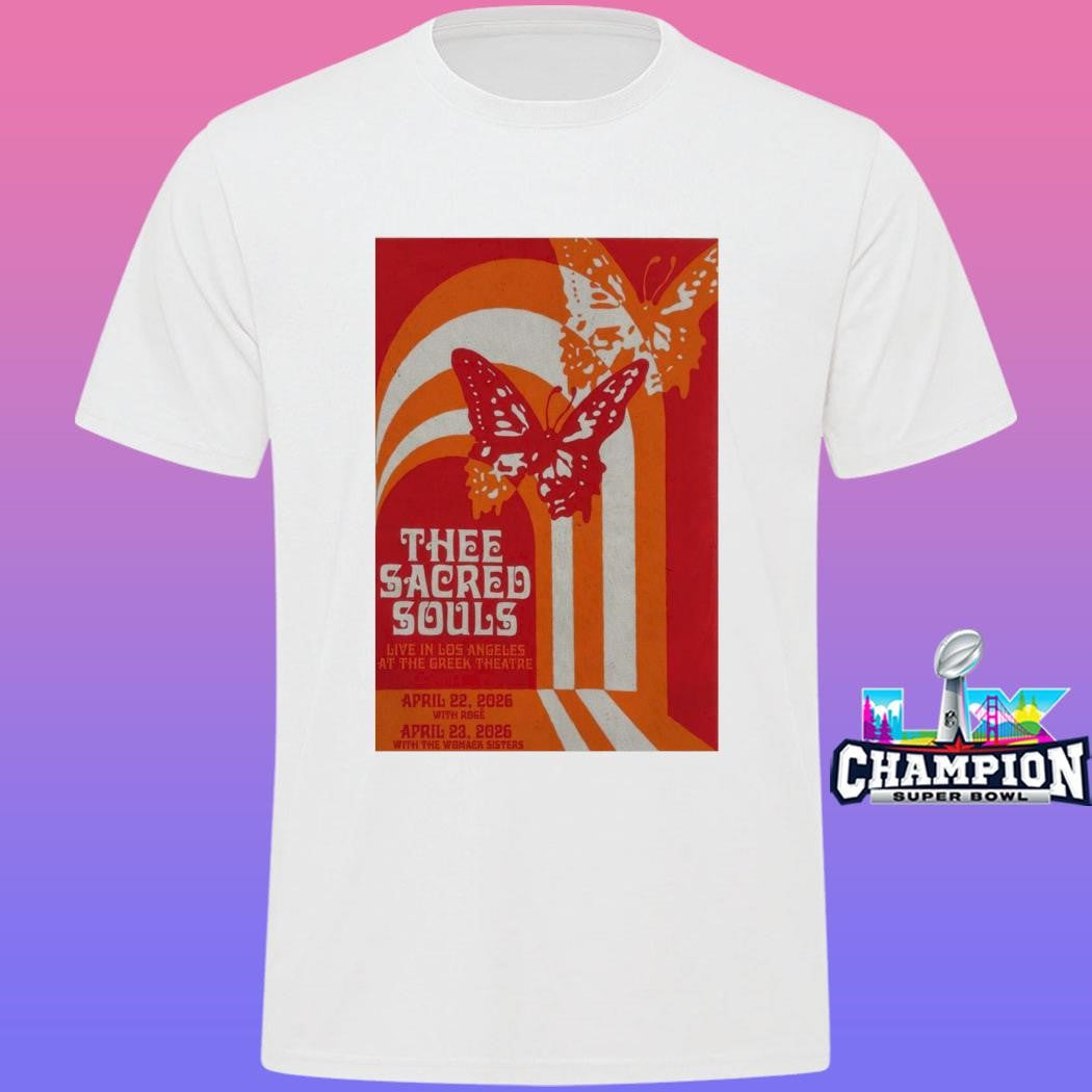 Los Angeles Thee Sacred Souls April 23 2026 Shirt