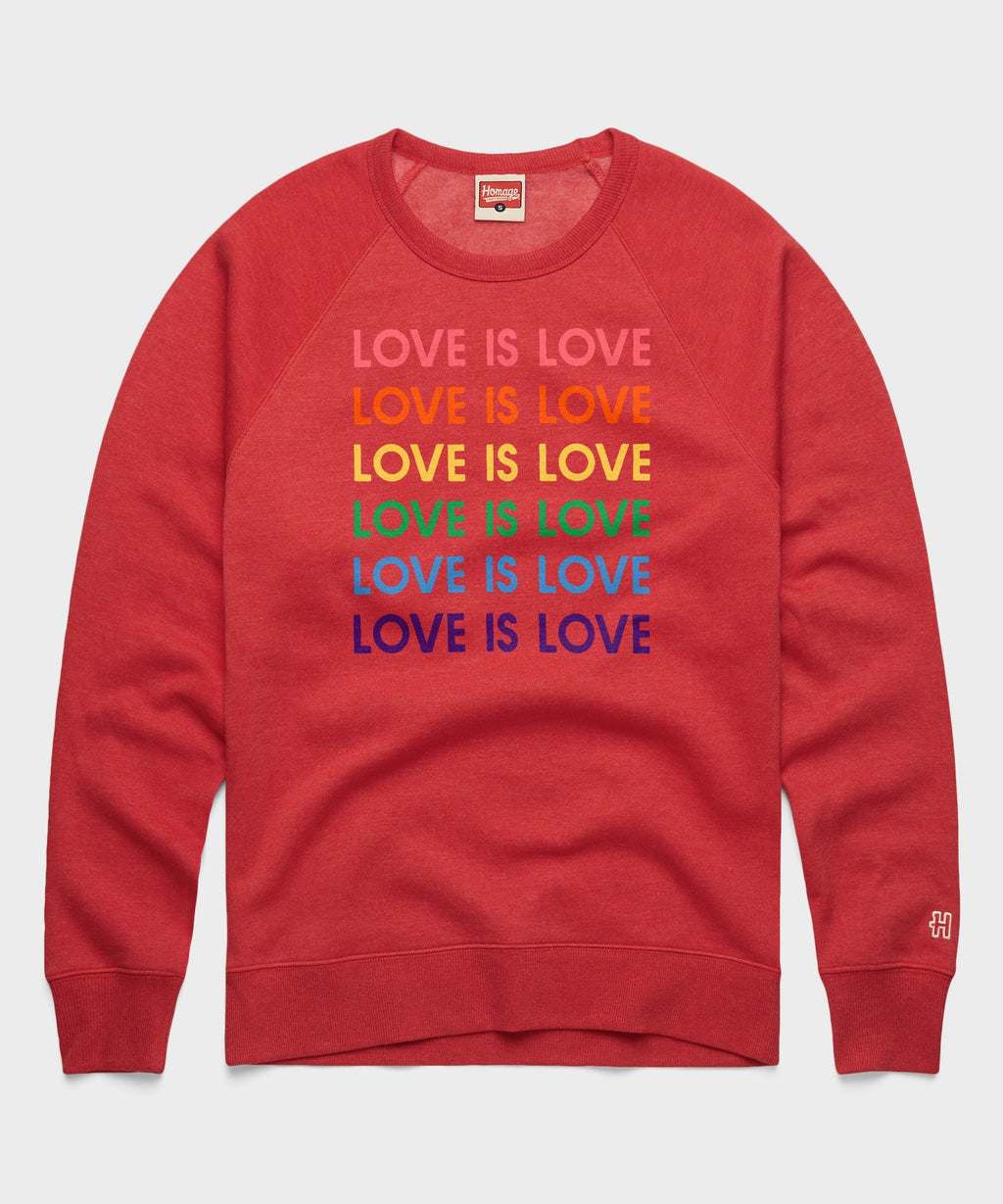 Love Is Love Rainbow Crewneck