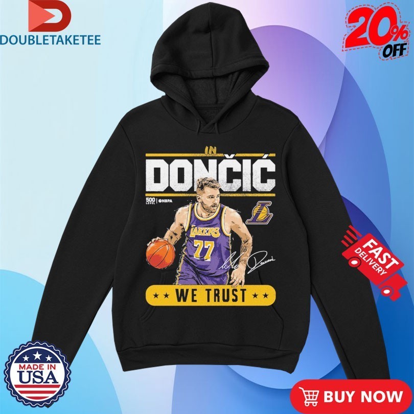 Luka Doncic Los Angeles Lakers Trust WHT Shirts