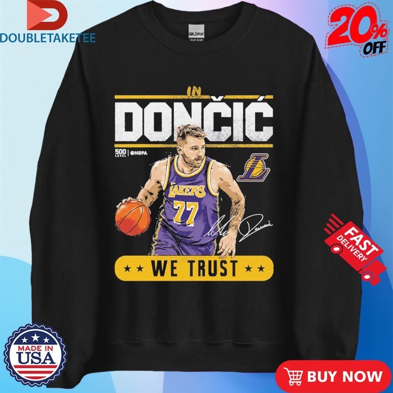 Luka Doncic Los Angeles Lakers Trust WHT Shirts