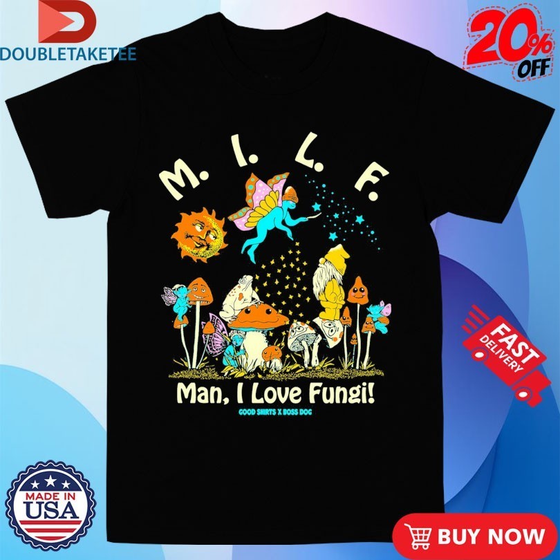 MILF Man I Love Fungi Pepper Shirts