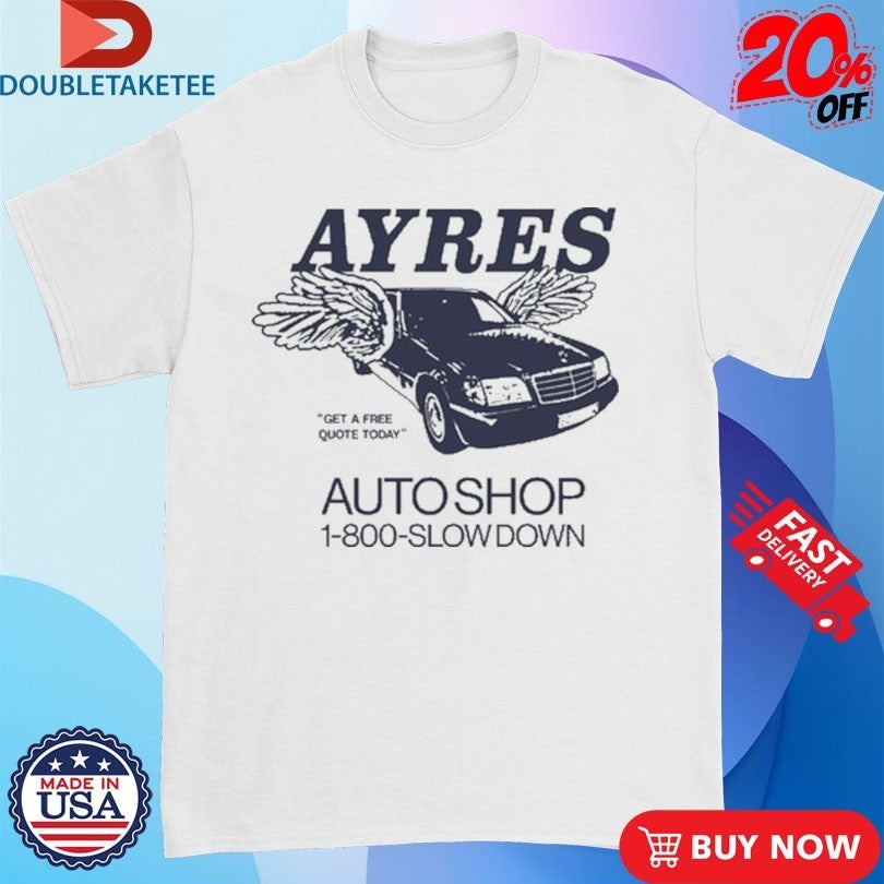Mac Ayres Get A Free Quote Today Auto Shop Slowdown Wings Shirts
