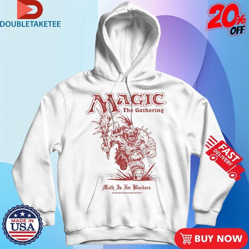 Magic The Gathering Math Is For Blockers Wizard Of Barge Fantasy Brigade T-shirts