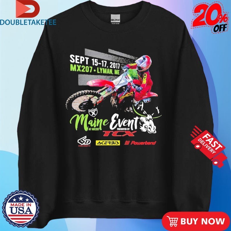 Maine Event TCX Sept 15 17 2017 Mx207 Lyman Me Shirts