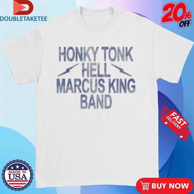 Marcus King Band Honky Tonk Hell Shirts