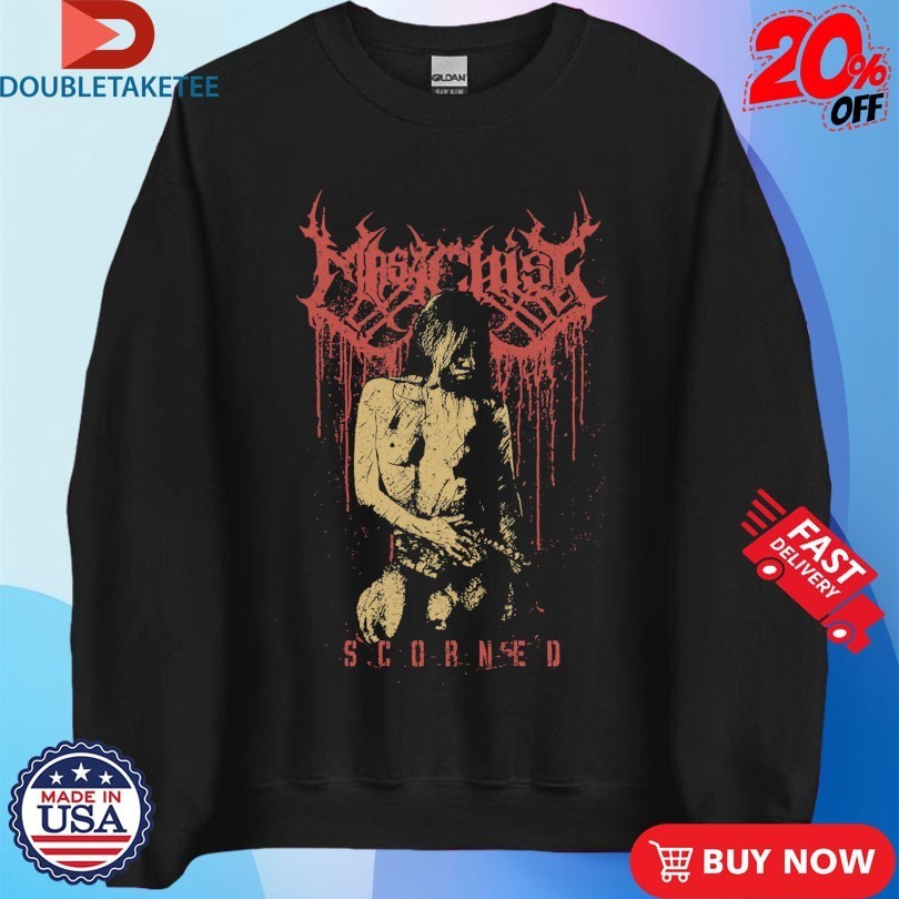 Masachist Scorned Shirts