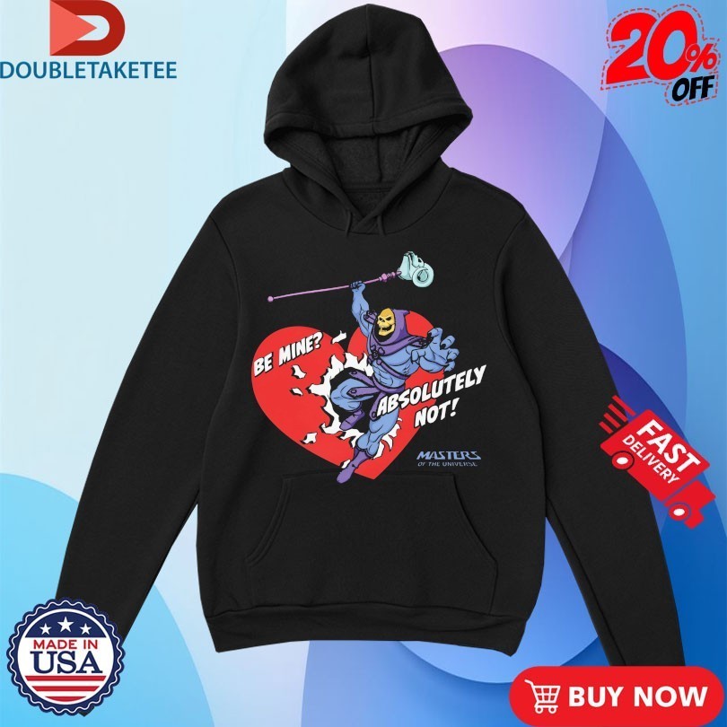 Masters Of The Universe Be Mine Absolutely Not Skeletor Love Language Heart Shirts