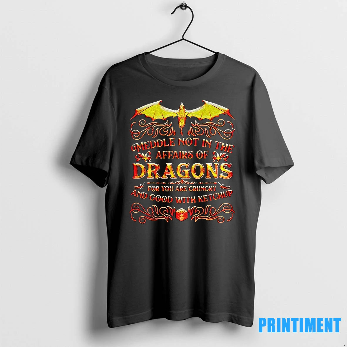 Meddle Not In The Affairs Of Dragons For You Are Crunchy And Good With Ketchup T-Shirts, Hoodie, Sweatshirt | InkNestWear.com