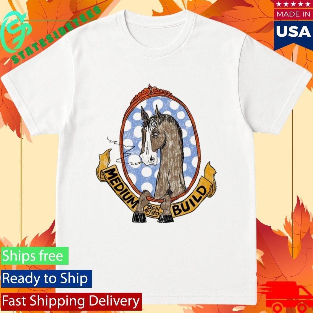 Medium Build Horse With No Shoulders Shirt