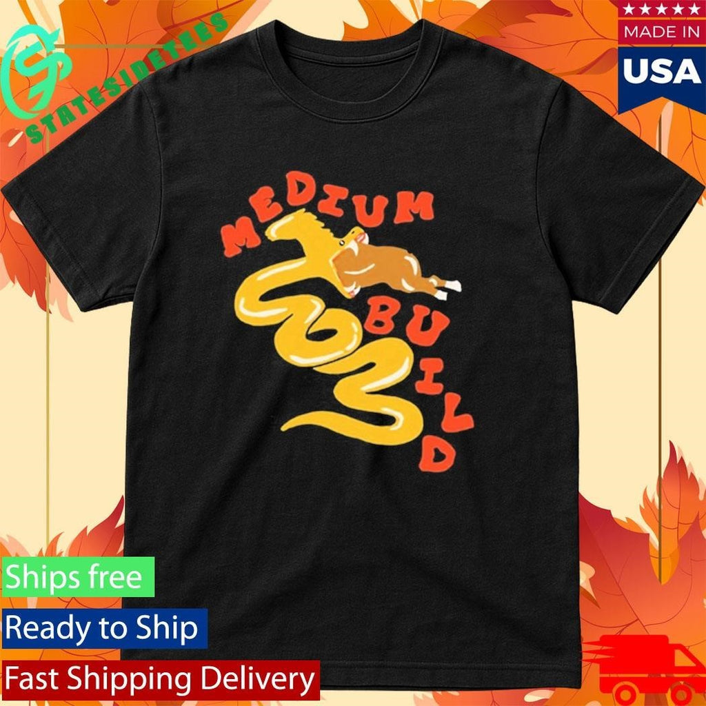 Medium Build Maybe I’m A Snake Shirt