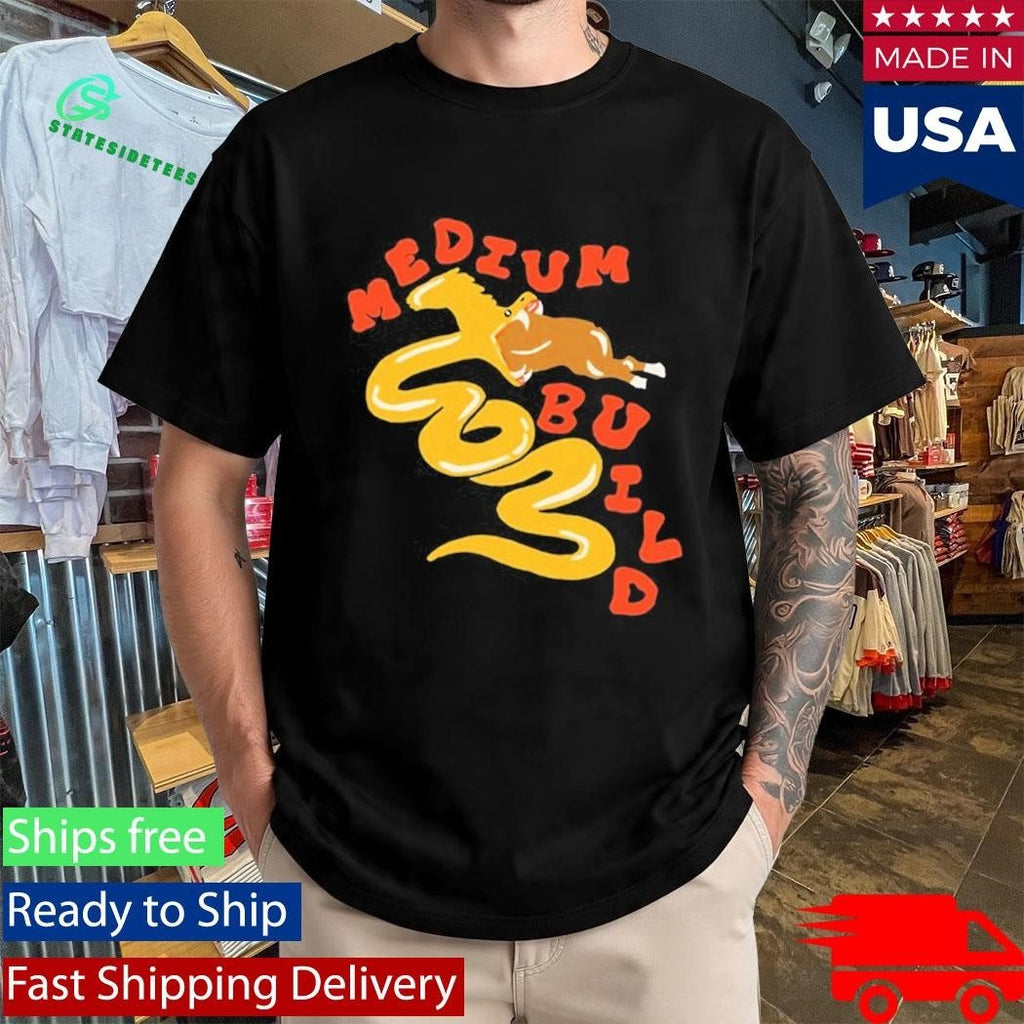 Medium Build Maybe I’m A Snake Shirt