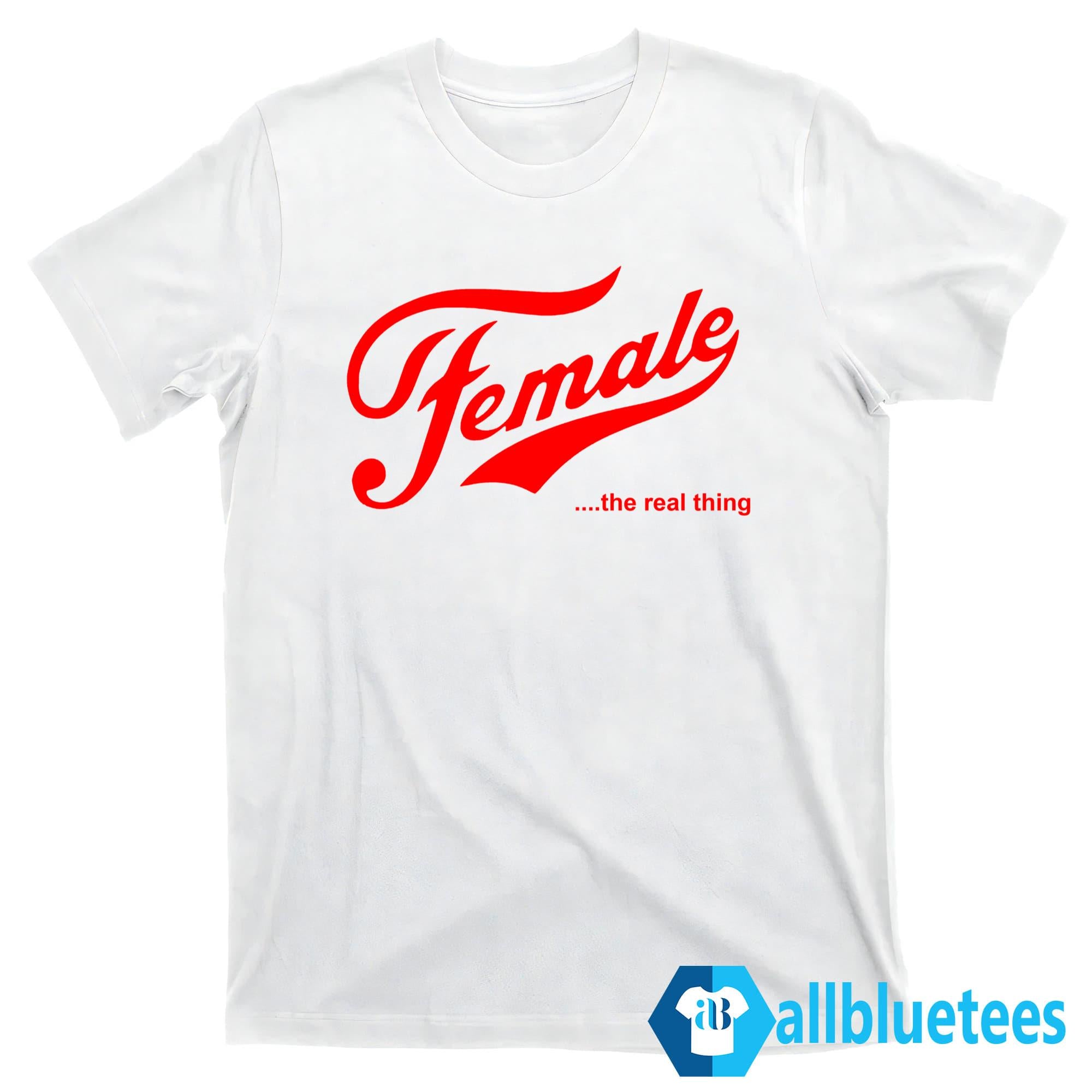 Megyn Kelly Female The Real Thing Shirt