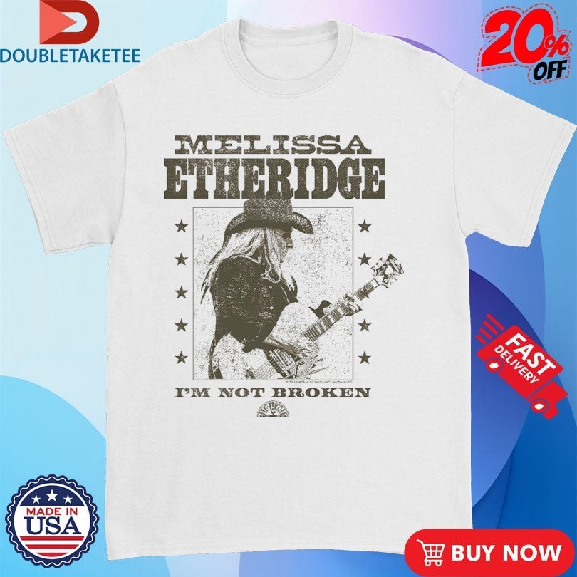 Melissa Etheridge I’m Not Broken Guitar Shirts