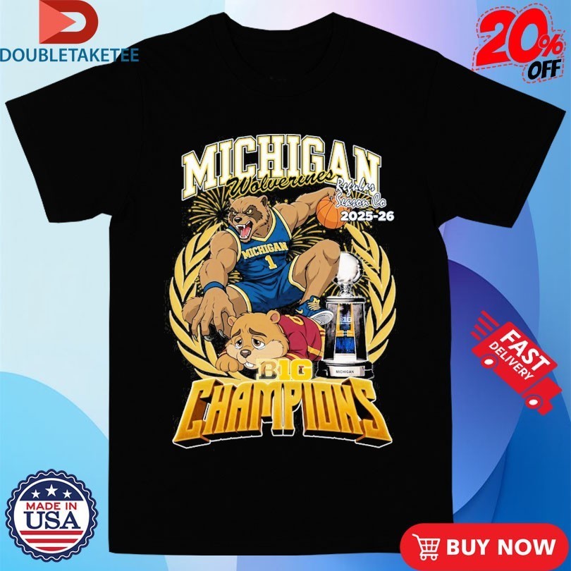 Michigan Wolverines Regular Season Co 2025-26 Big Ten Champions Mascot Trophy Shirts