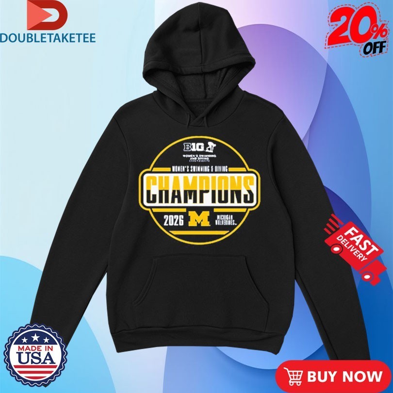 Michigan Wolverines Women’s Swimming And Diving 2026 Big Ten Champions Shirts