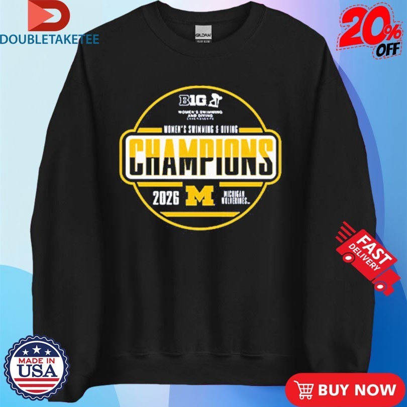 Michigan Wolverines Women’s Swimming And Diving 2026 Big Ten Champions Shirts