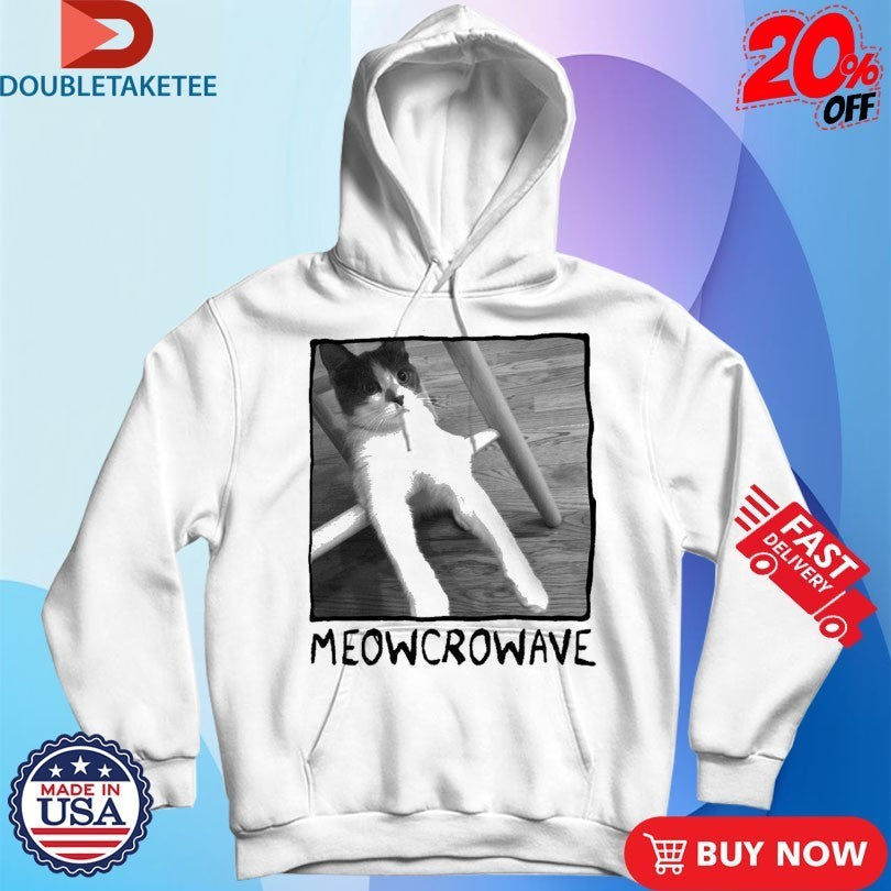 Microwave Meowcrowave Shirts