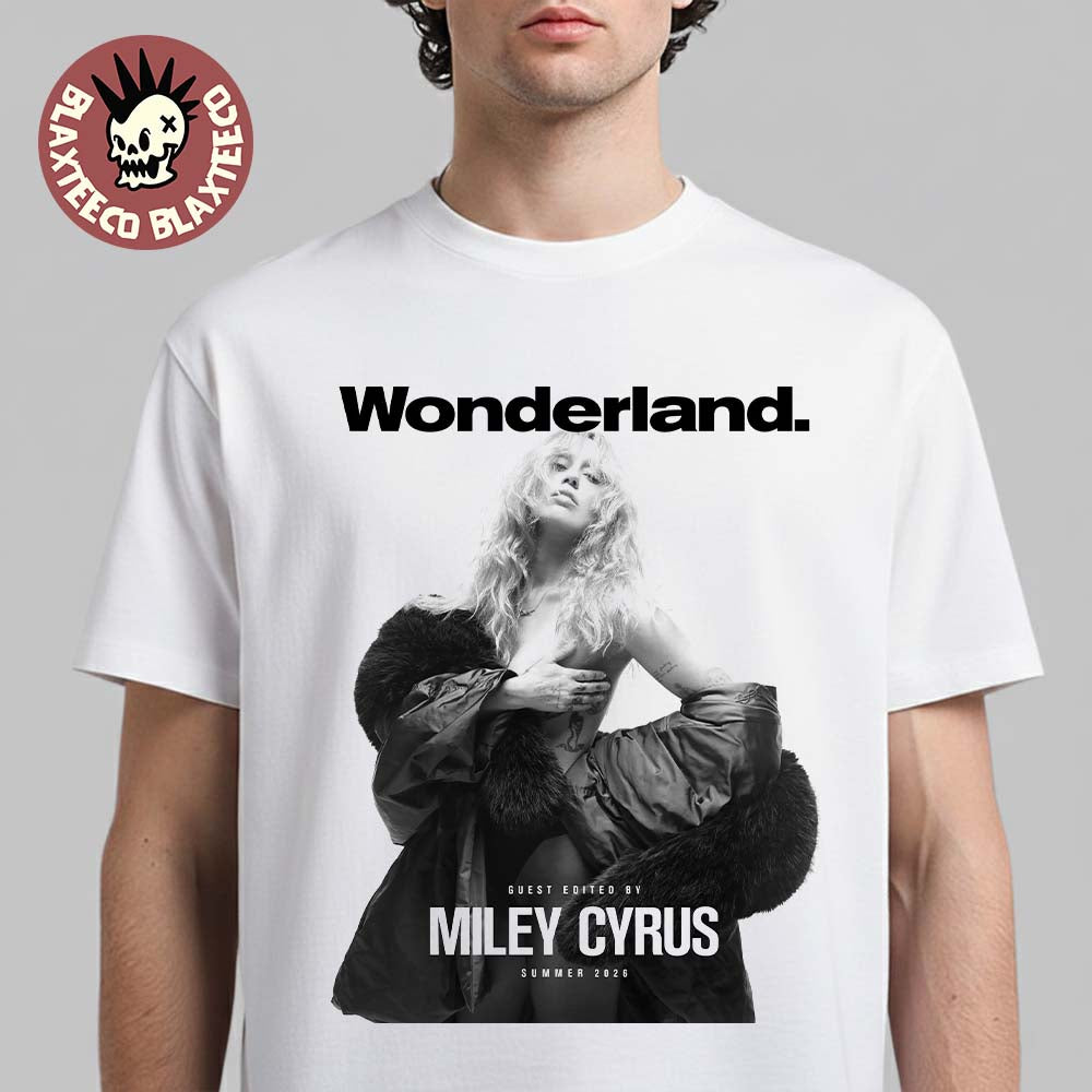 Miley Cyrus Graces The Cover Wonderland Magazine T-Shirt