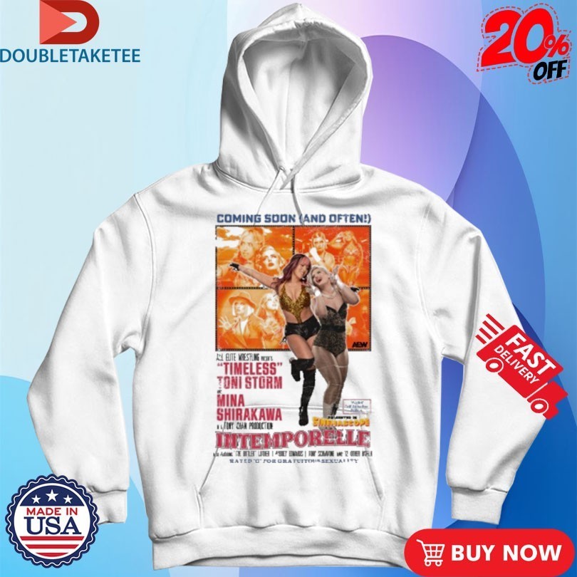 Mina Shirakawa And Toni Storm Intemporelle Coming Soon And Often AEW Shirts