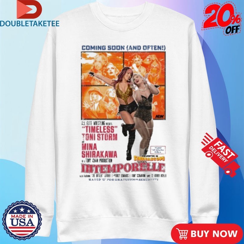 Mina Shirakawa And Toni Storm Intemporelle Coming Soon And Often AEW Shirts