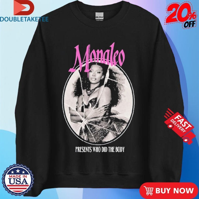 Monaleo Presents Who Did The Body Mirror Shirts