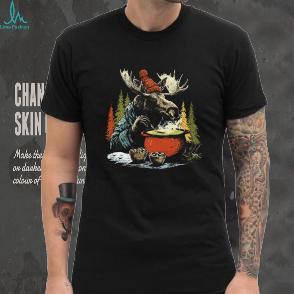 Moose Cooking Soup in Winter Forest Cabin Life T Shirt