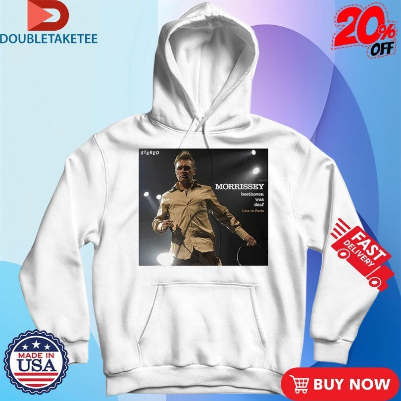 Morrissey Beethoven Was Deaf Live In Paris Stereo Reissue Shirts