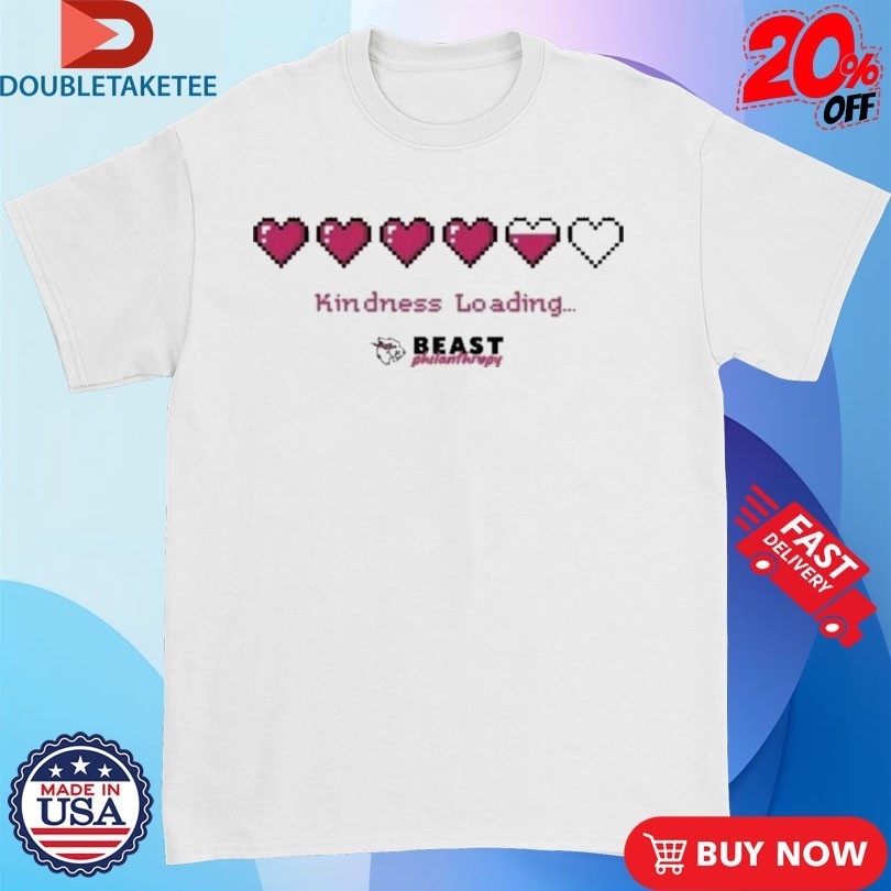 Mr Beast Philanthropy Kindness Loading Hearts Shirts