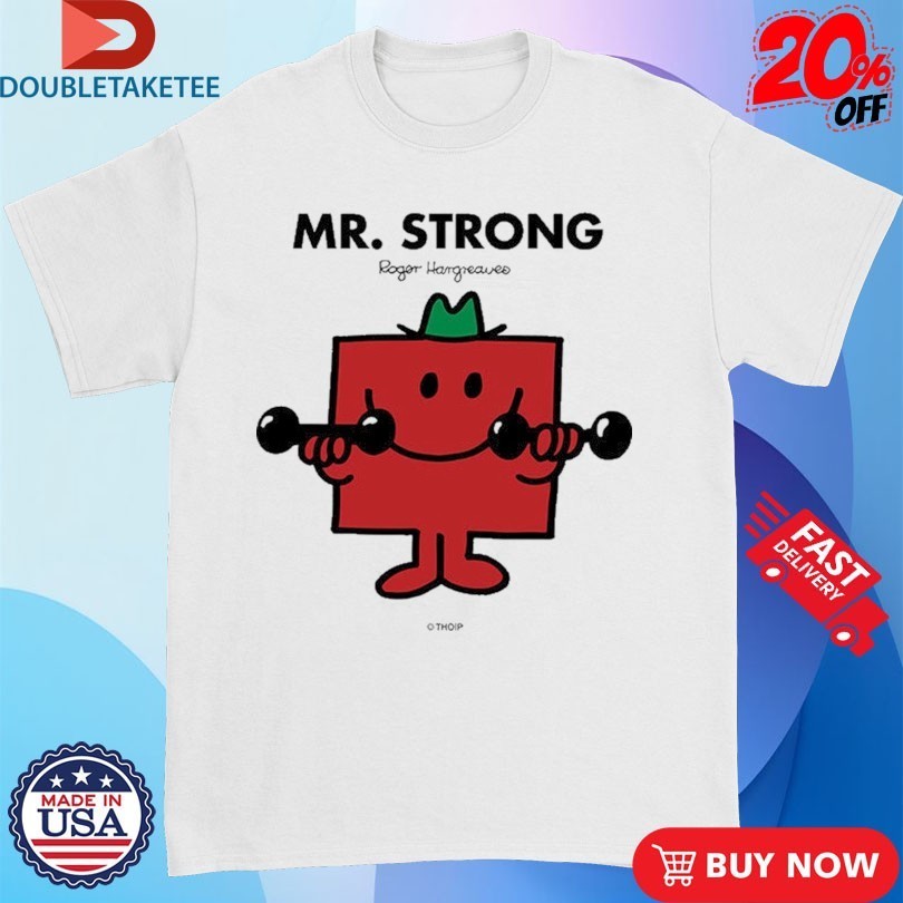 Mr. Men Little Miss Mr. Strong Shirts