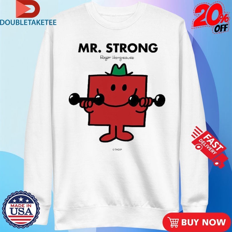 Mr. Men Little Miss Mr. Strong Shirts