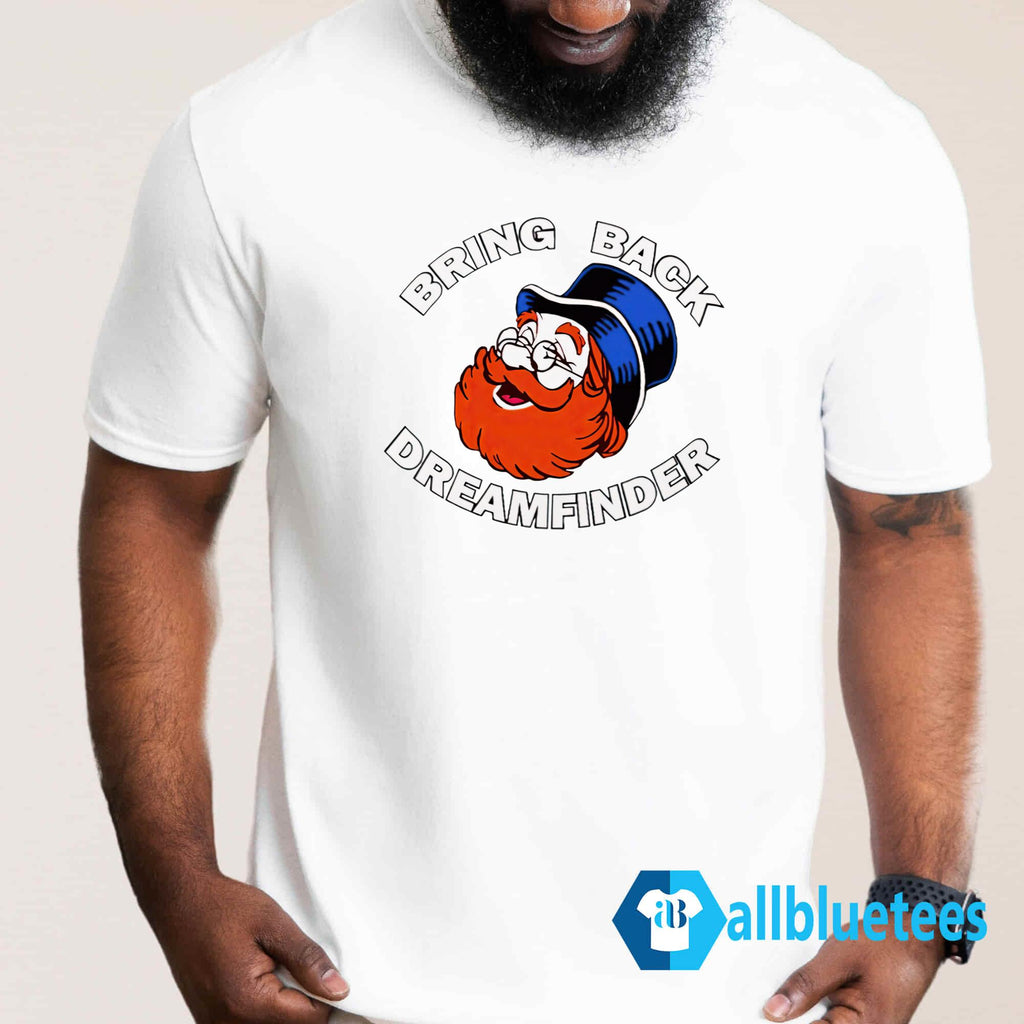 Mr. Barraclough Bring Back Dreamfinder Shirt