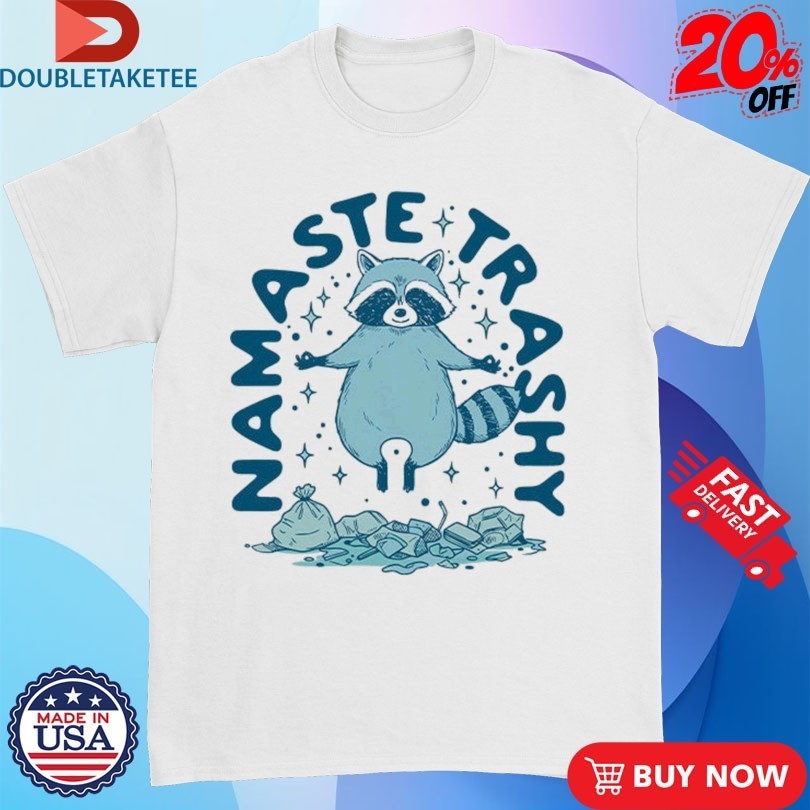 Namaste Trashy Raccoon Shirts