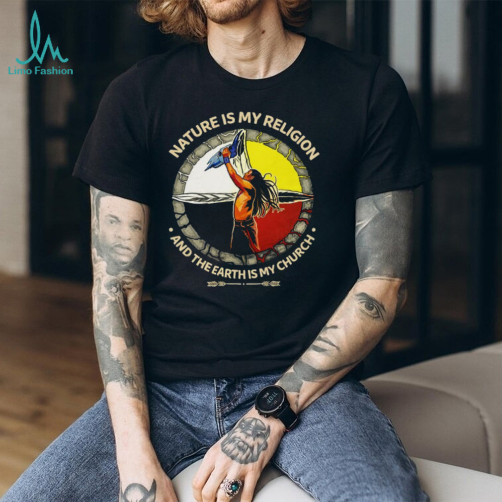 Nature Is My Religion Earth Is My Church Medicine Wheel T Shirt