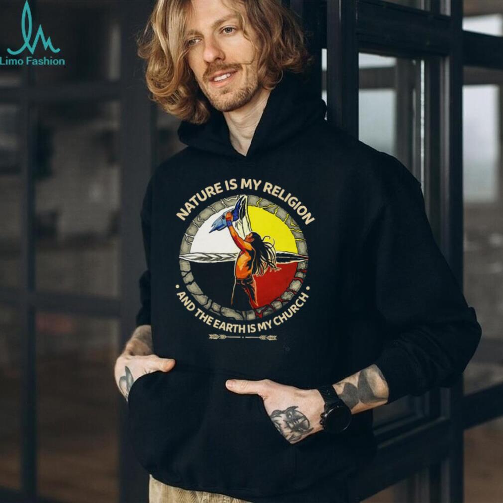 Nature Is My Religion Earth Is My Church Medicine Wheel T Shirt
