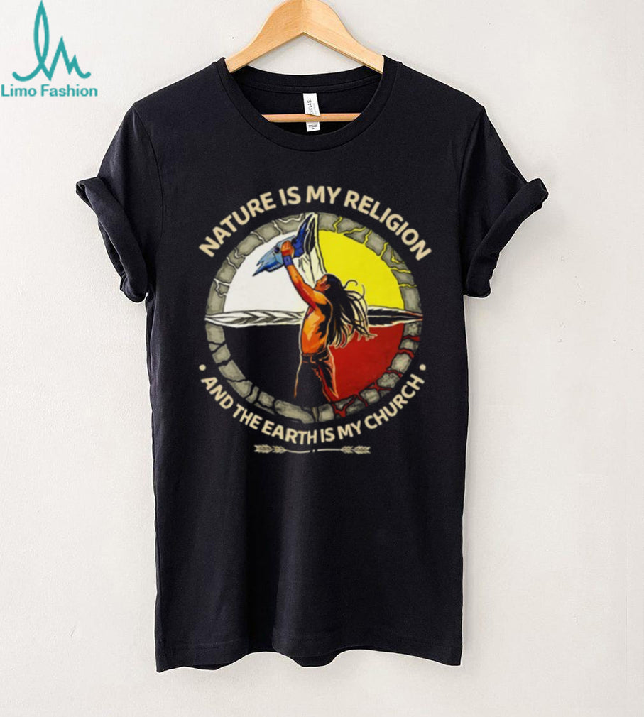 Nature Is My Religion Earth Is My Church Medicine Wheel T Shirt