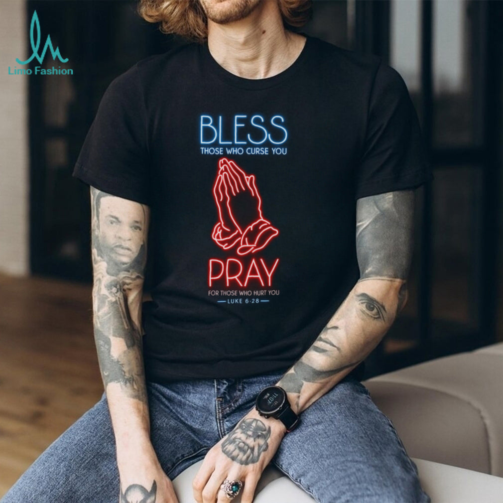 Neon Pray and Bless Luke 6h28 Christian Graphic T Shirt Black Streetwear