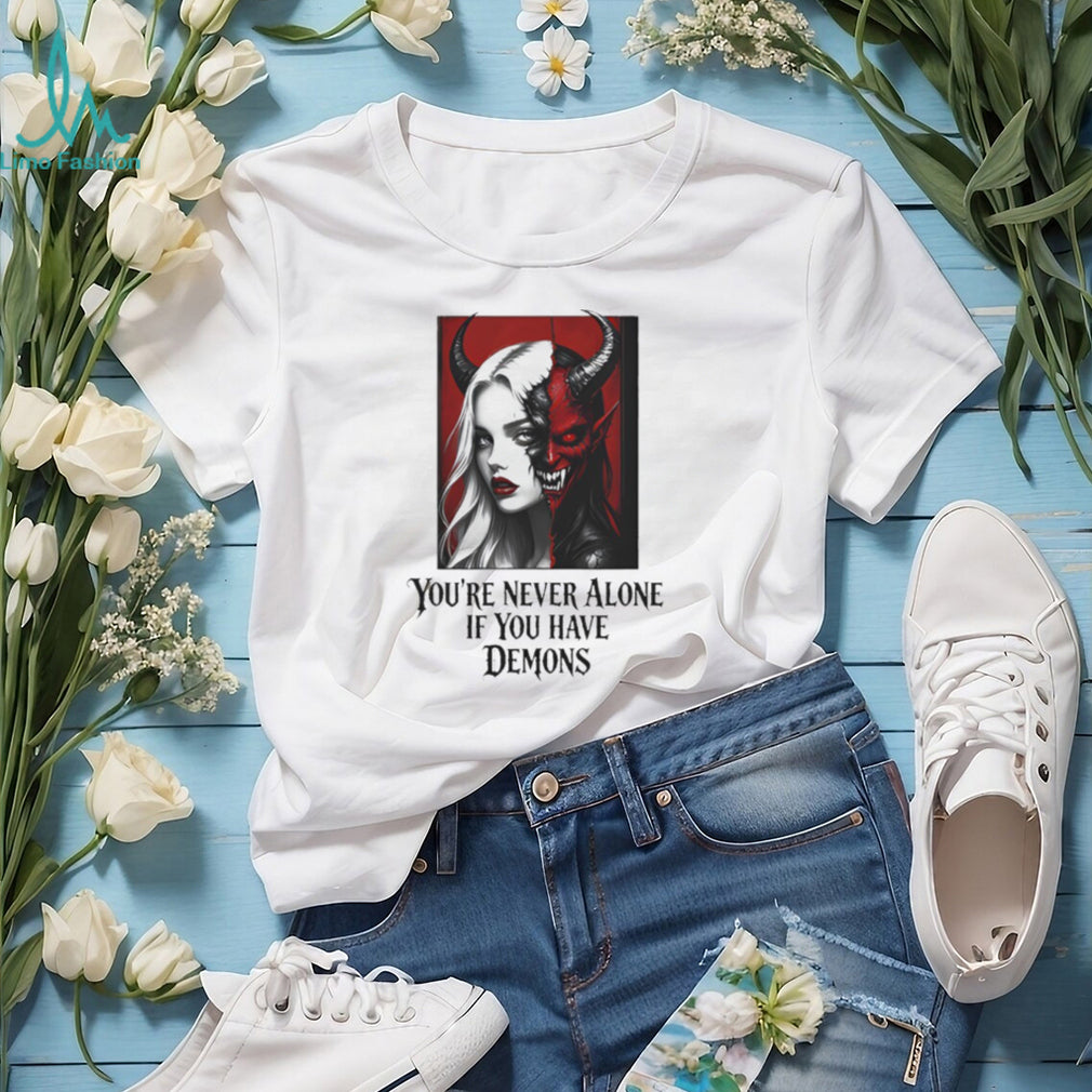 Never Alone If You Have Demons Gothic Half Face Woman Tee
