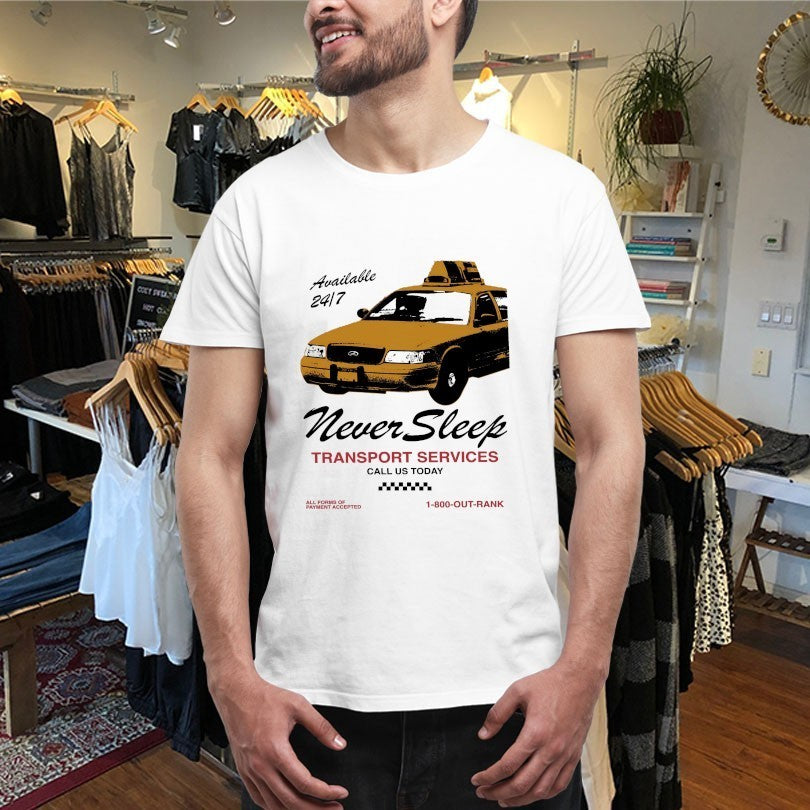Never Sleep Transport Services Call Us Today Outrank Shirts