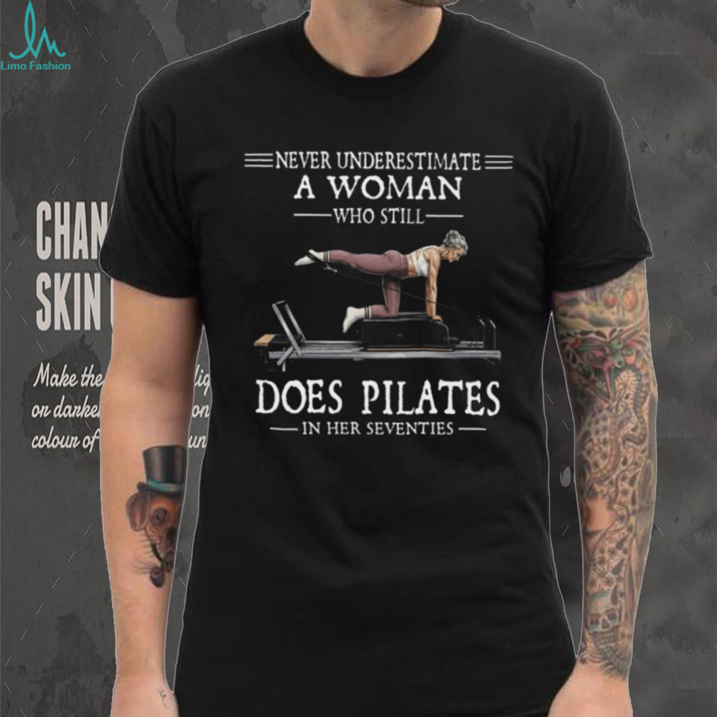 Never Underestimate A Woman Who Still Does Pilates In Her Seventies