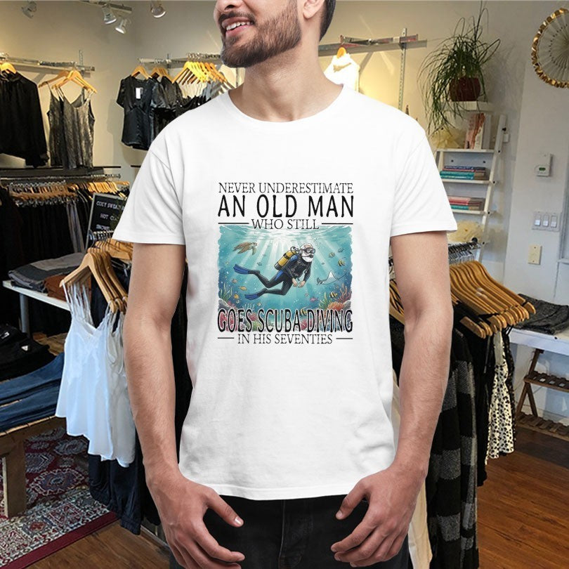 Never Underestimate An Old Woman Who Still Goes Scuba Diving In Her Sixties Shirts