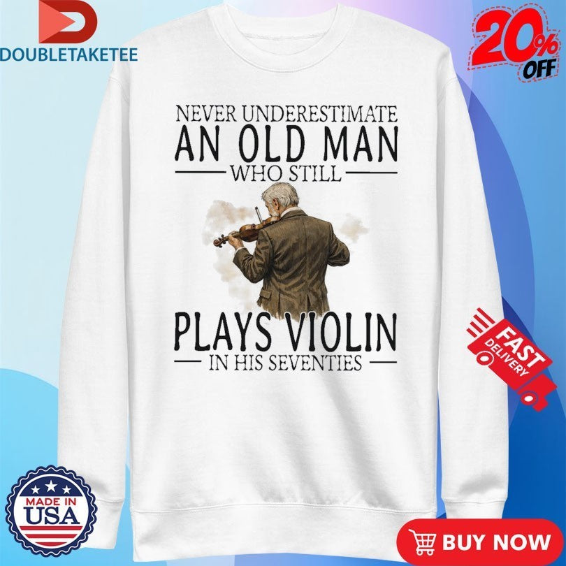 Never Underestimate An Old Woman Who Still Plays Violin In Her Sixties Shirts