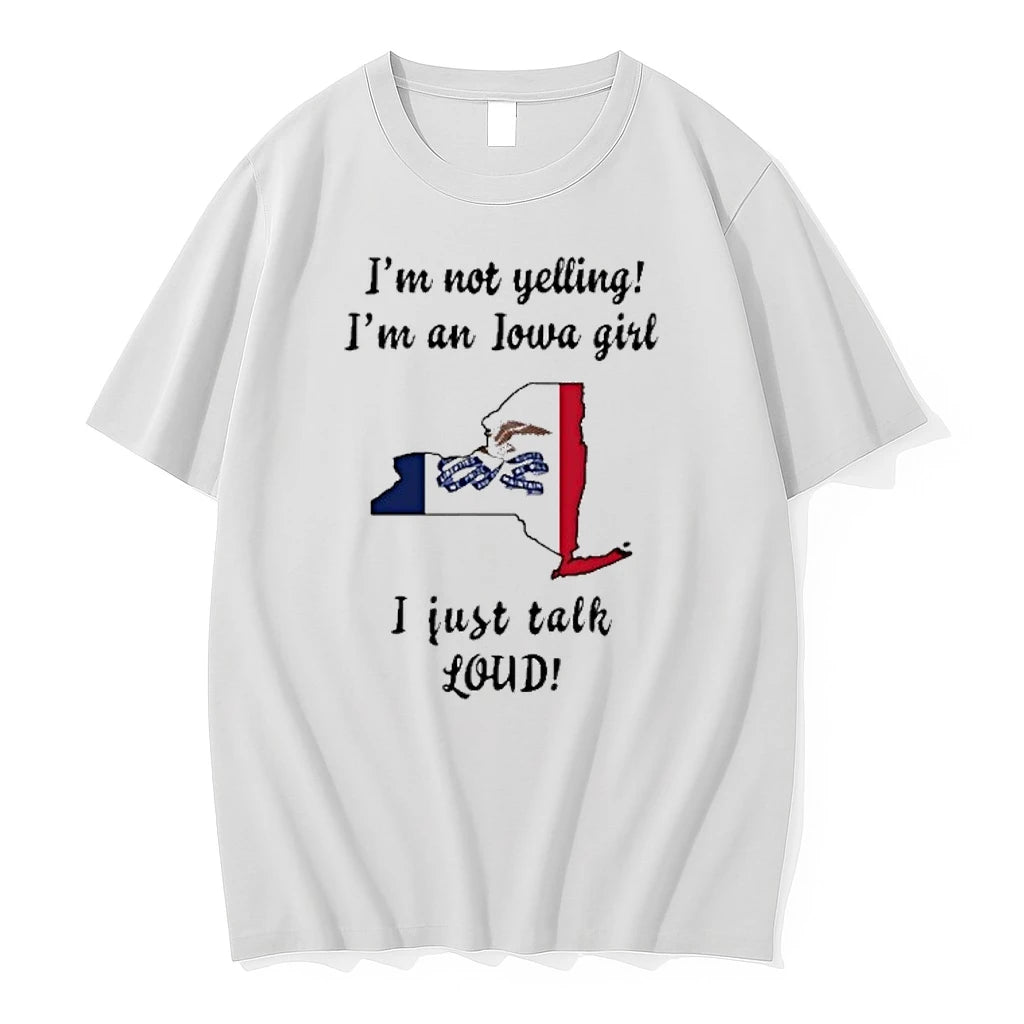 New York Map Im Not Yelling Im An Iowa Girl I Just Talk Loud Tshirts Hoodie, Sweatshirt | InkNestWear.com