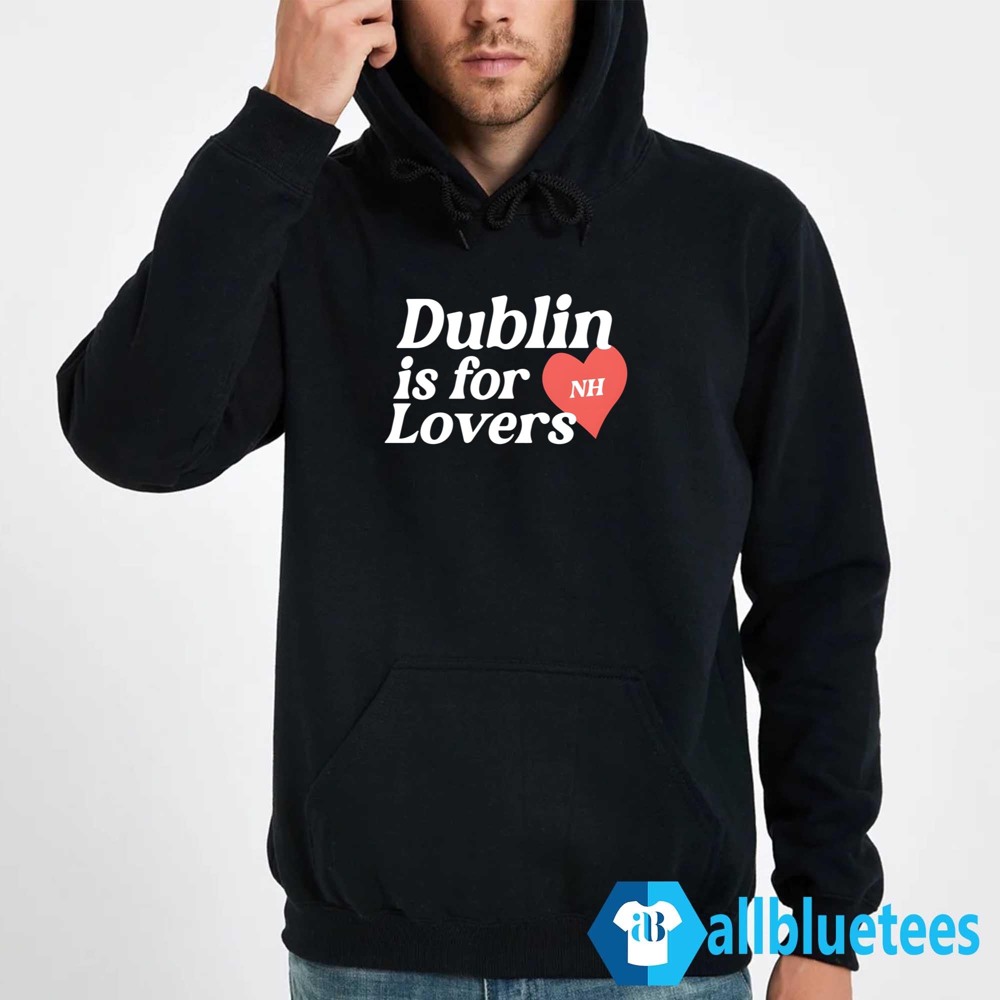 Niall Horan Dublin Is For Nh Lovers Shirt