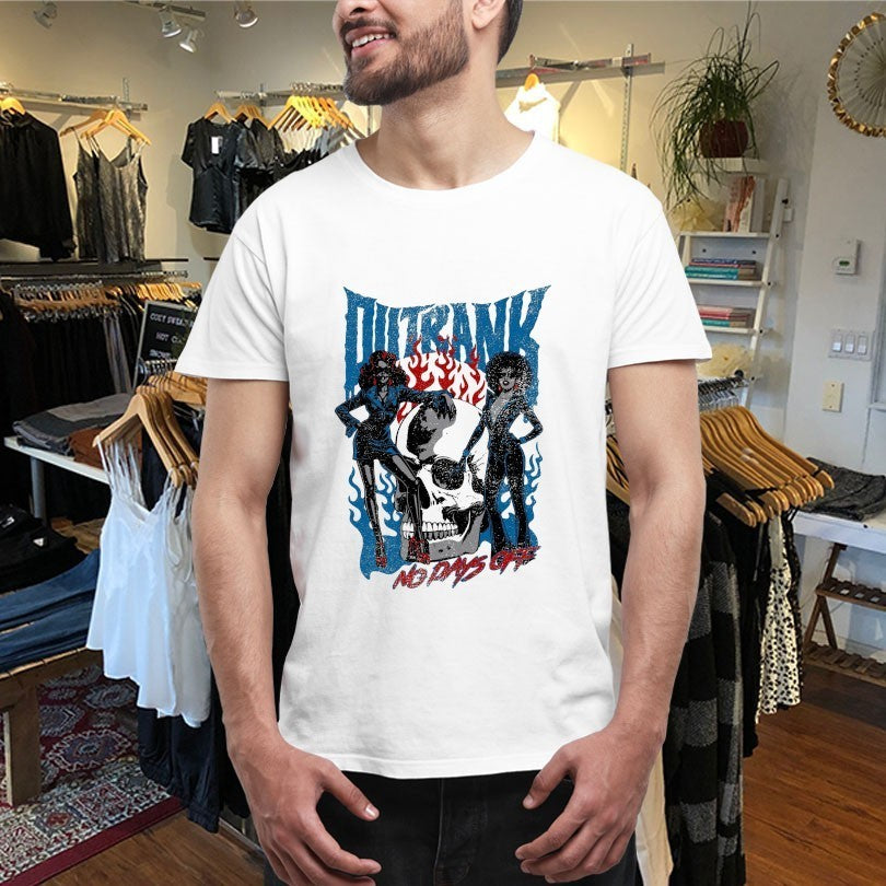 No Days Off Outrank Skull Shirts
