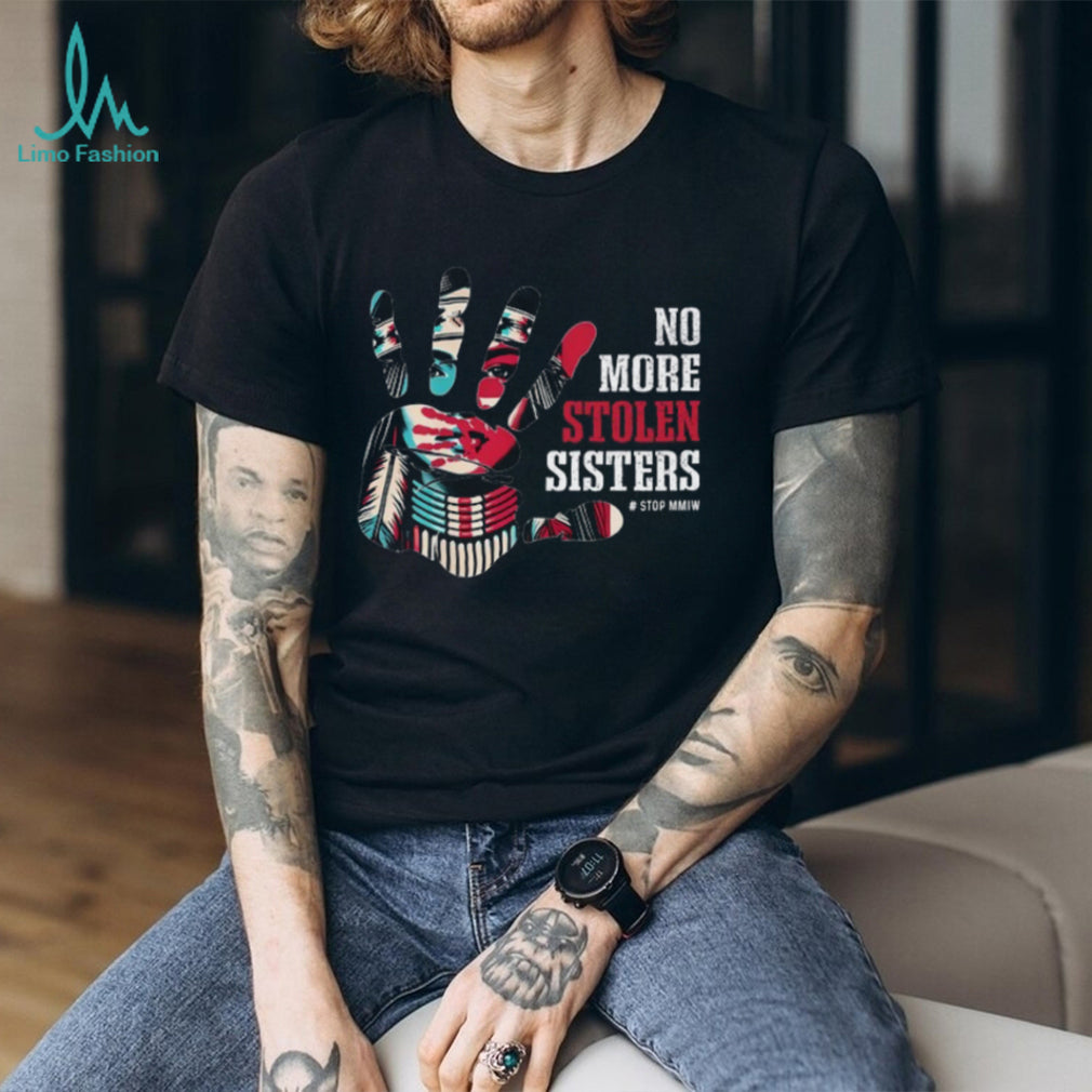 No More Stolen Sisters MMIW Awareness Handprint T Shirt