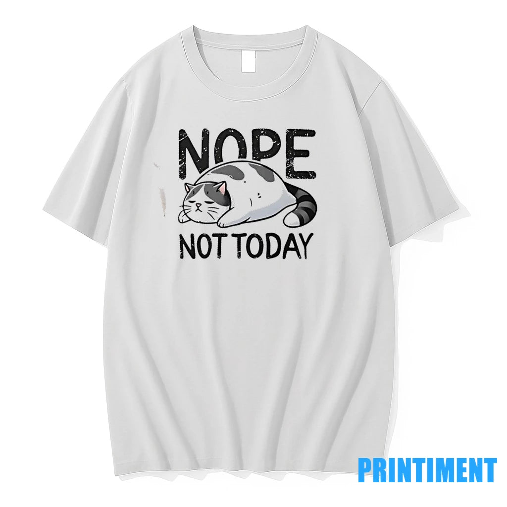 Nope Not Today Lazy Cat Tshirts Sweater