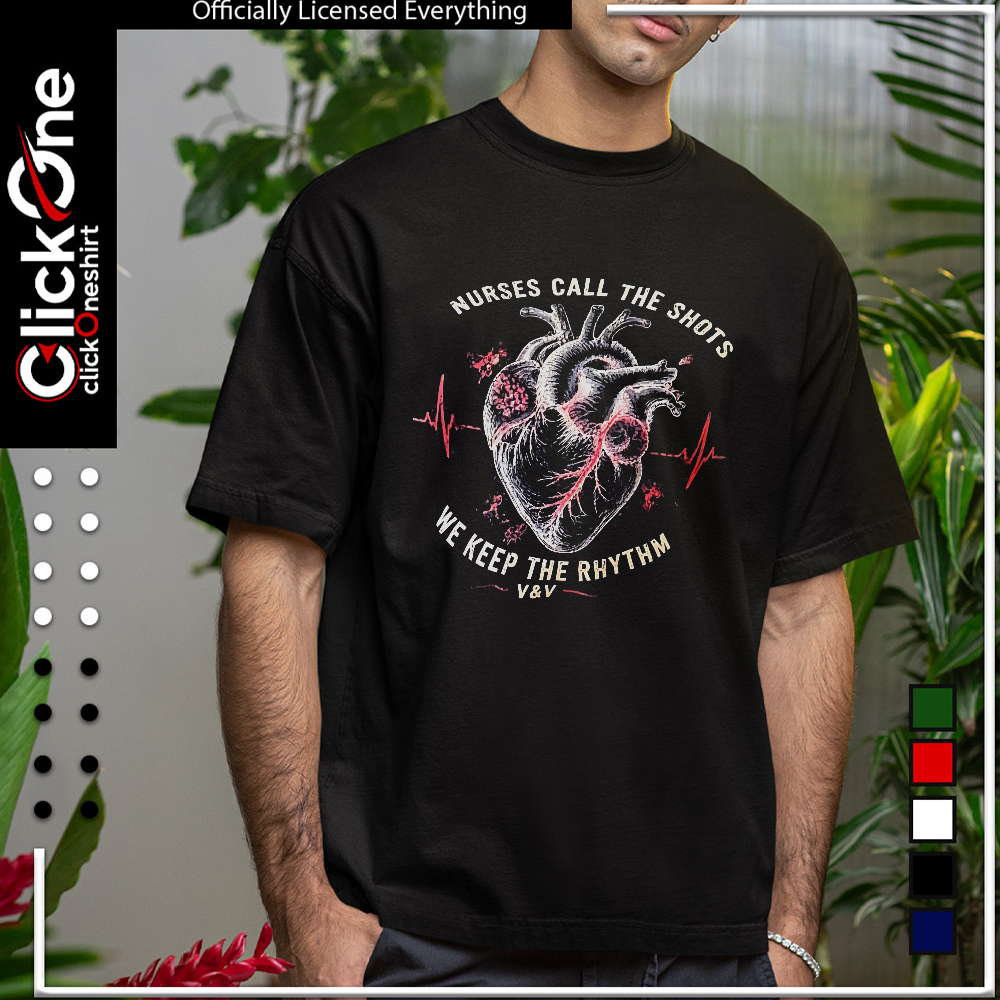 Nurses call the shots we keep the rhythm shirt